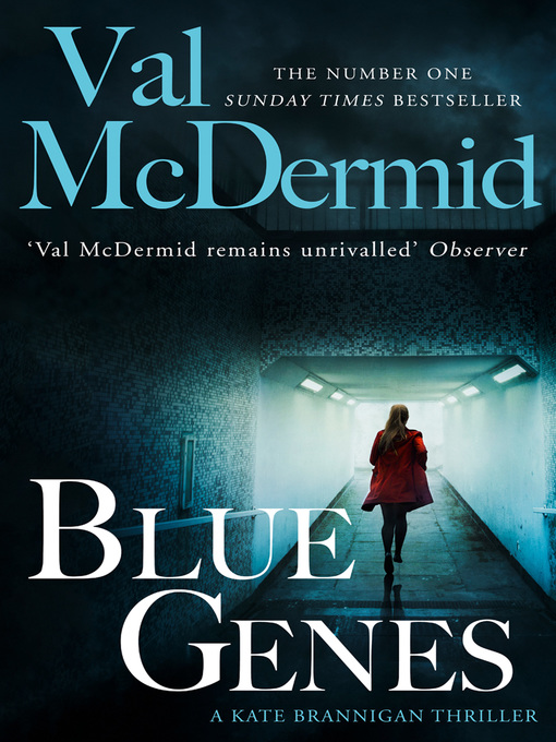 Title details for Blue Genes by Val McDermid - Available